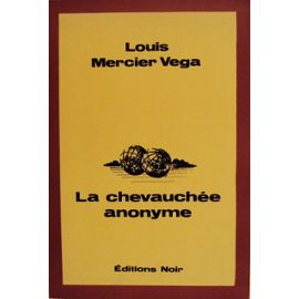 Mercier-Vega-Louis-La-Chevauchee-Anonyme-Recit-Livre-894196921_ML.jpg